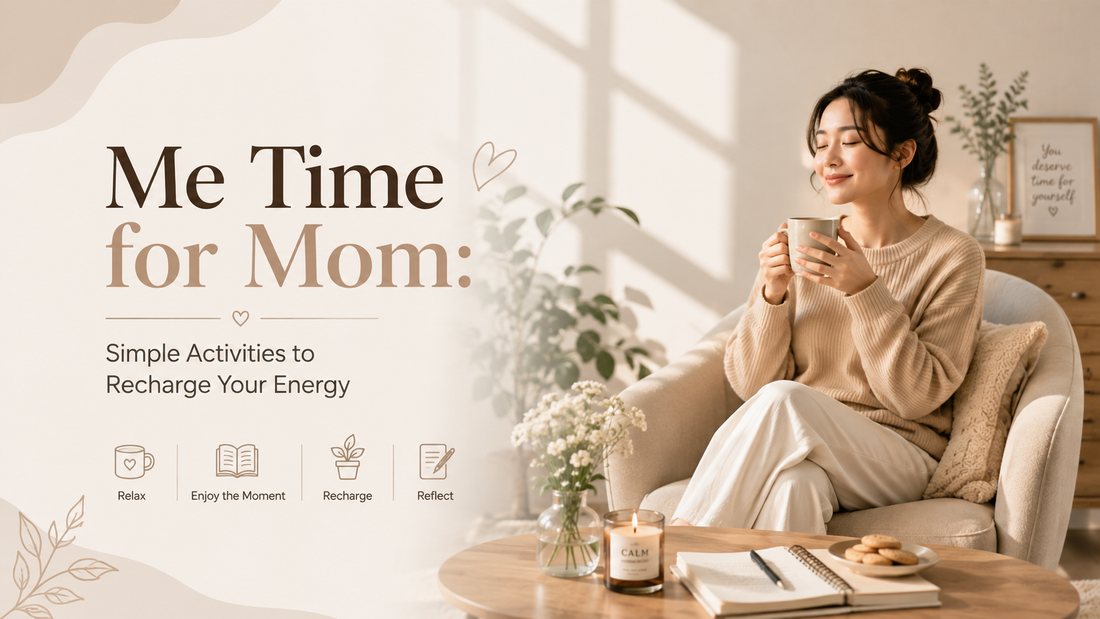 Me Time for Moms: Simple Activity Ideas to Recharge Your Energy