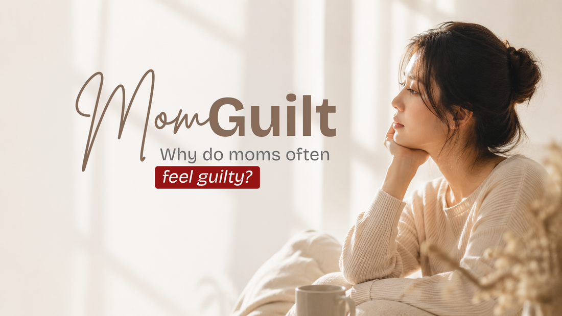 Mom Guilt: Why Mothers Feel Guilty So Often and How to Deal With It